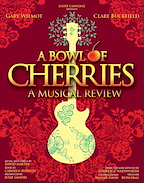 A Bowl Of Cherries Charing Cross Theatre