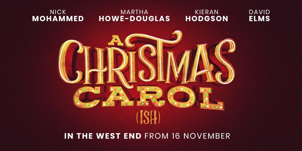 A Christmas Carol (ish) London tickets