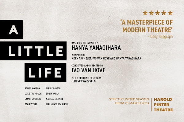 A Little Life (Harold Pinter Theatre) Tickets