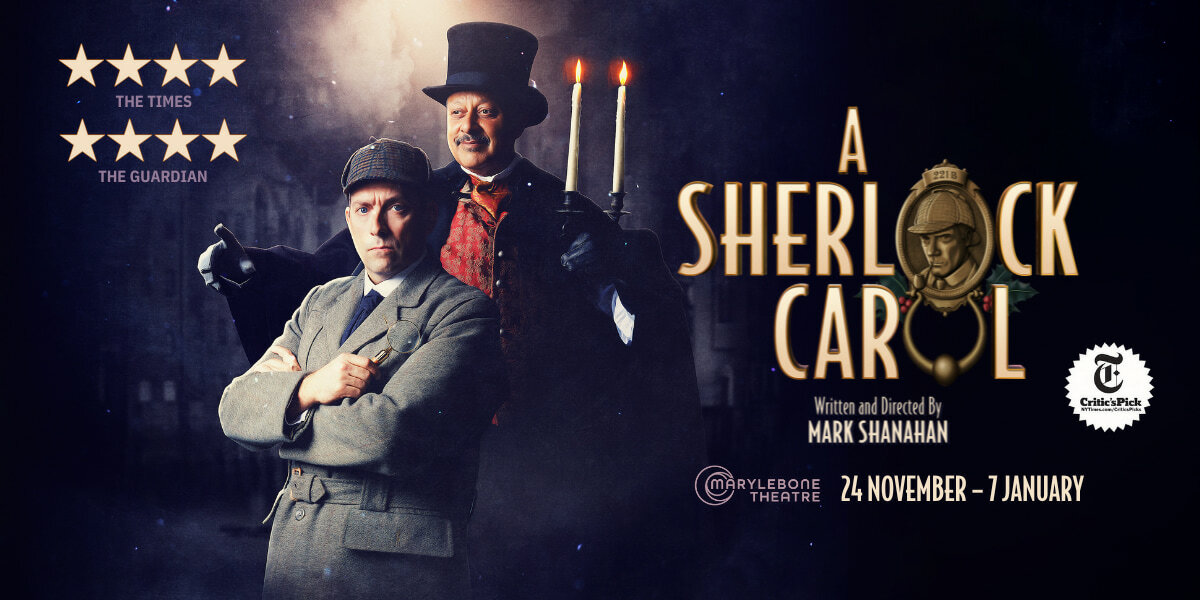 A Sherlock Carol, written and directed by Mark Shanahan. Image: Two men stood in the middle of the image with a dark gothic background, one is wearing a top-hot and a black coat and is wearing candles. The other is holding a magnifying glass and is wearing a grey coat.