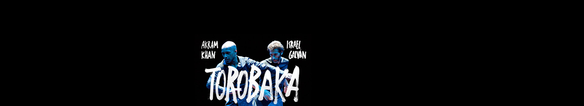 Torobaka tickets at Sadler's Wells