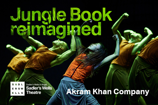 Akram Khan’s Jungle Book reimagined Tickets