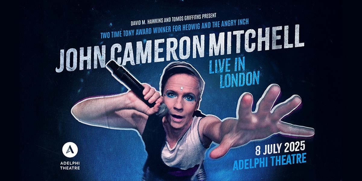 An Evening with John Cameron Mitchell London tickets