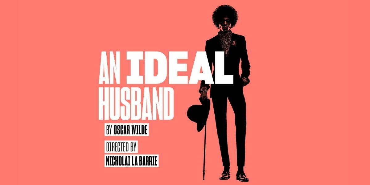 An Ideal Husband Lyric Hammersmith Tickets