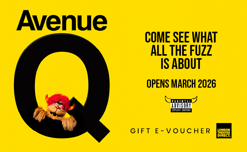 Avenue Q London Gift Voucher