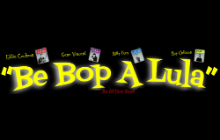 C'mon Everybody! Be Bop A Lula's In Town!