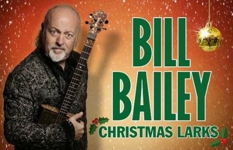 Bill Bailey: Christmas Larks Tickets