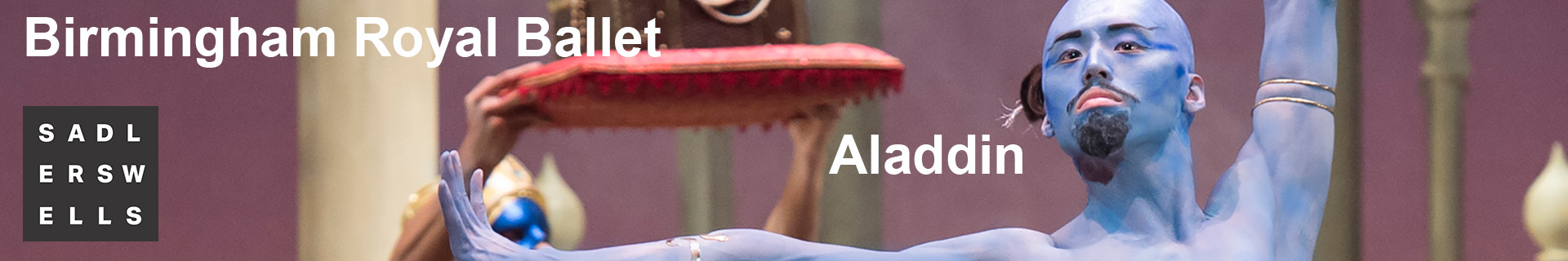 Birmingham Royal Ballet - Aladdin Header Image
