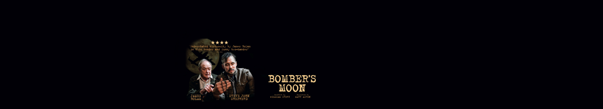 Bomber's Moon tickets London Trafalgar Studios 2