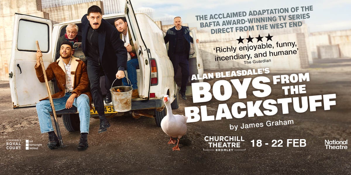 Boys from the Blackstuff Churchill Theatre Bromley tickets