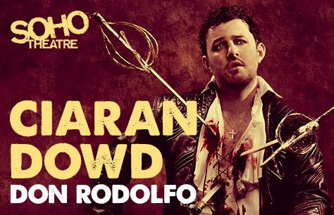 Ciaran Dowd: Don Rodolfo Tickets