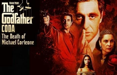 Cinema: The Godfather Coda: The Death of Michael Corleone Tickets