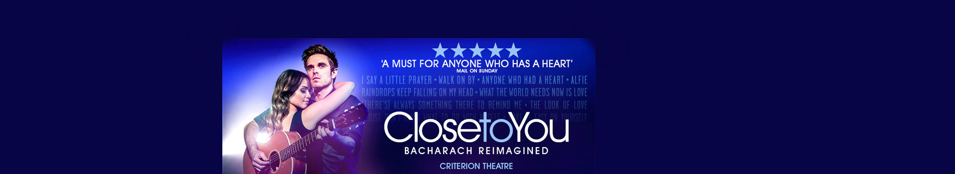 Close To You: Bacharach Reimagined tickets London Criterion Theatre