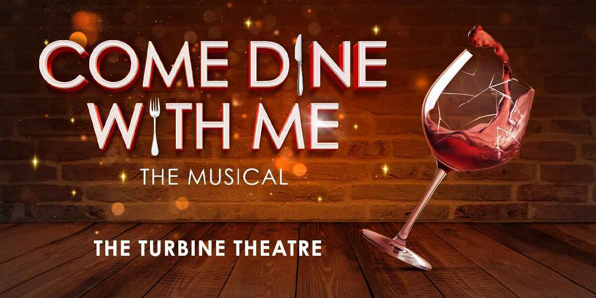 Come Dine With Me The Musical