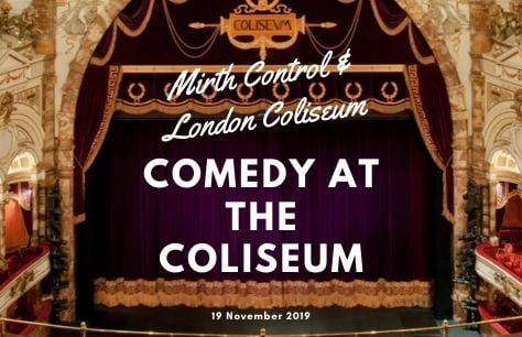 Comedy at the Coliseum Tickets