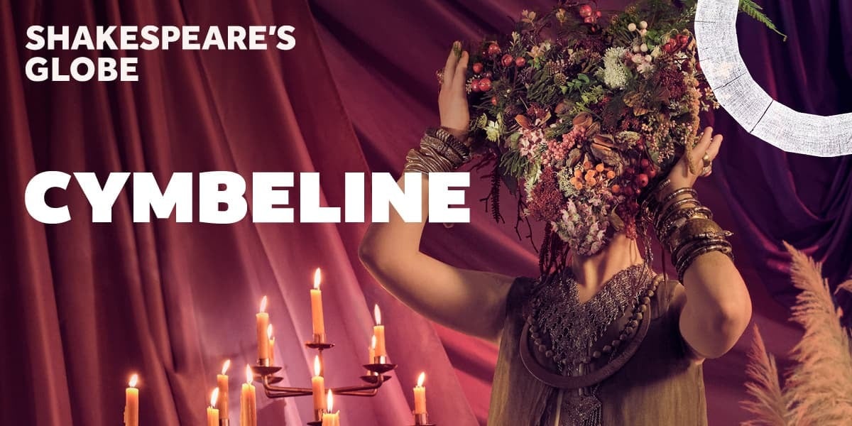 Cymbeline Shakespeare's Globe