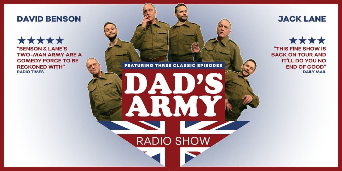 Dad's Army Radio Show London tickets