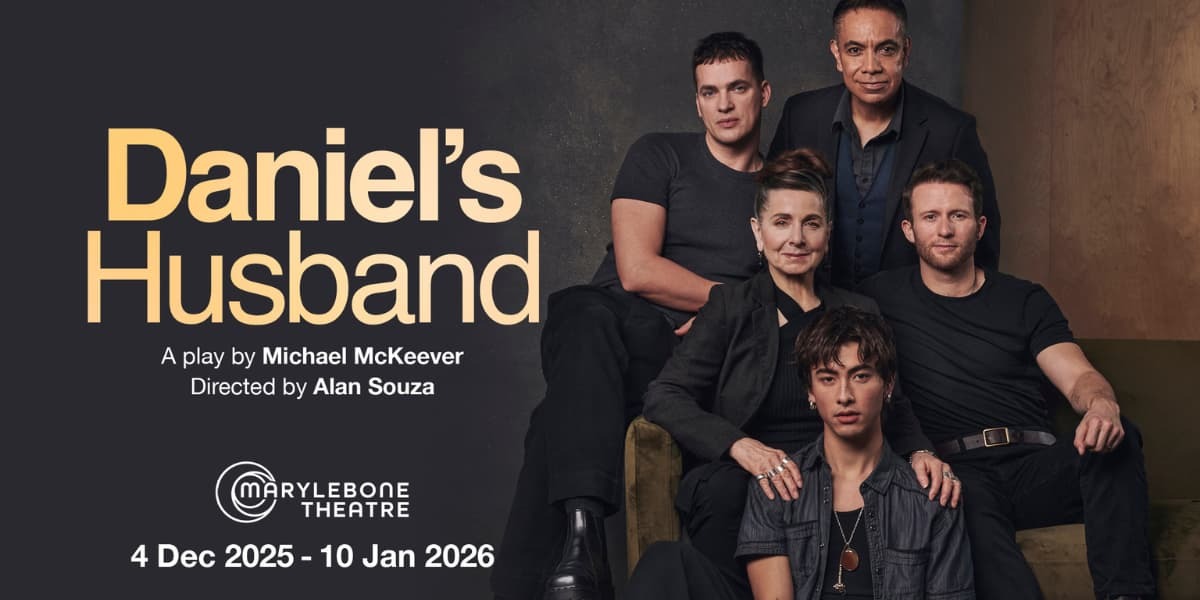 Daniel's Husband London tickets