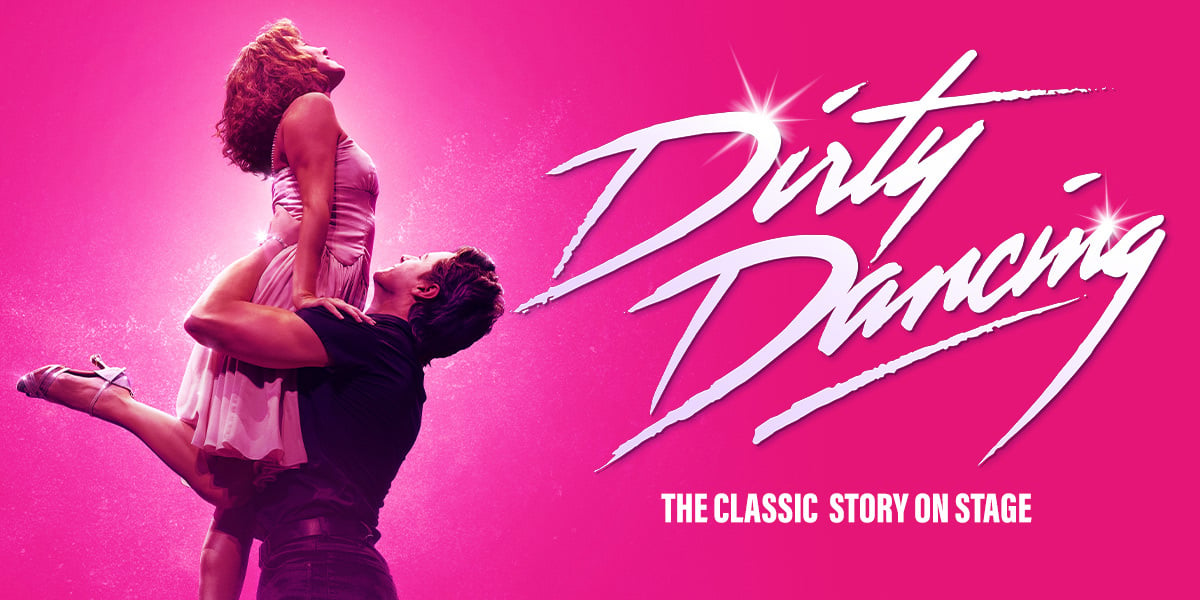 Dirty Dancing London tickets