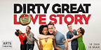 Dirty Great Love Story tickets