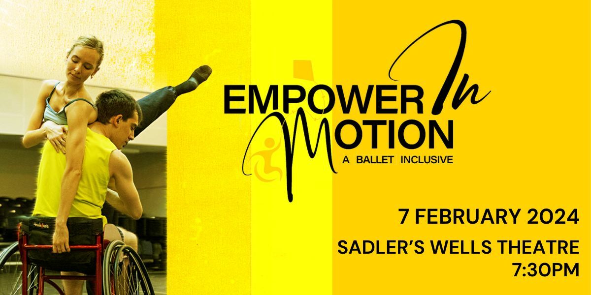 Empower In Motion - A Ballet Exclusive in London.