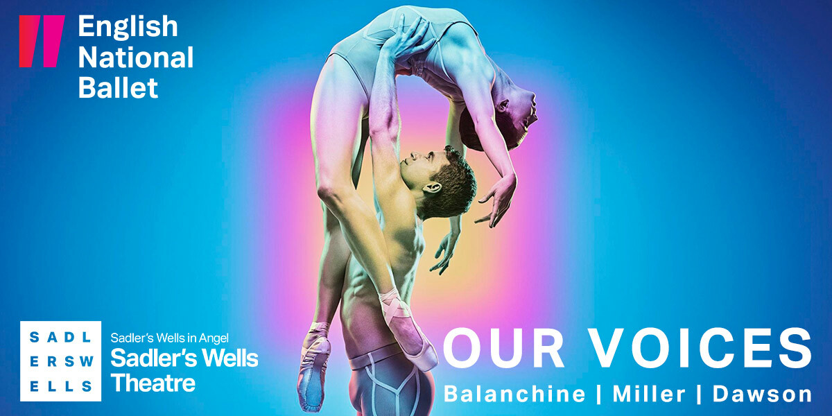 Text: Our Voices. Balanchine | Miller | Dawson. Image: A man is holding a woman over his head, her back is arched and her legs are straight. Background is blue, purple and yellow.