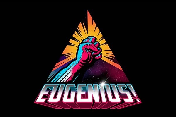 Text: Eugenius! Image: A comic fist punching the sky against a black background.
