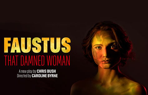 Faustus: That Damned Woman Tickets