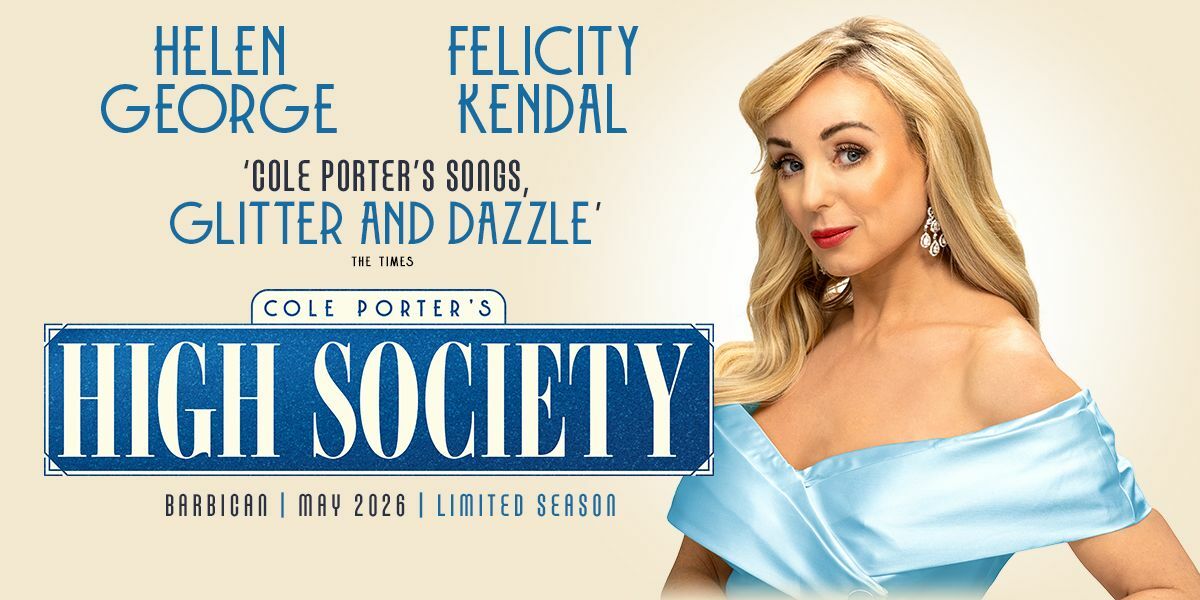 High Society show artwork showing the title in a blue font and an image of Helen George in a blue satin gown