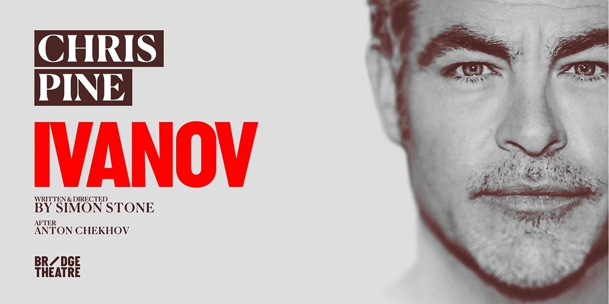 Chris Pine in Ivanov. London tickets