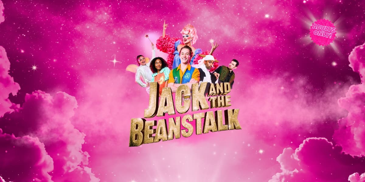 Jack and the Beanstalk Adult Panto at the Kings Head Theatre London tickets
