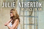 Julie Atherton No Space For Air tickets