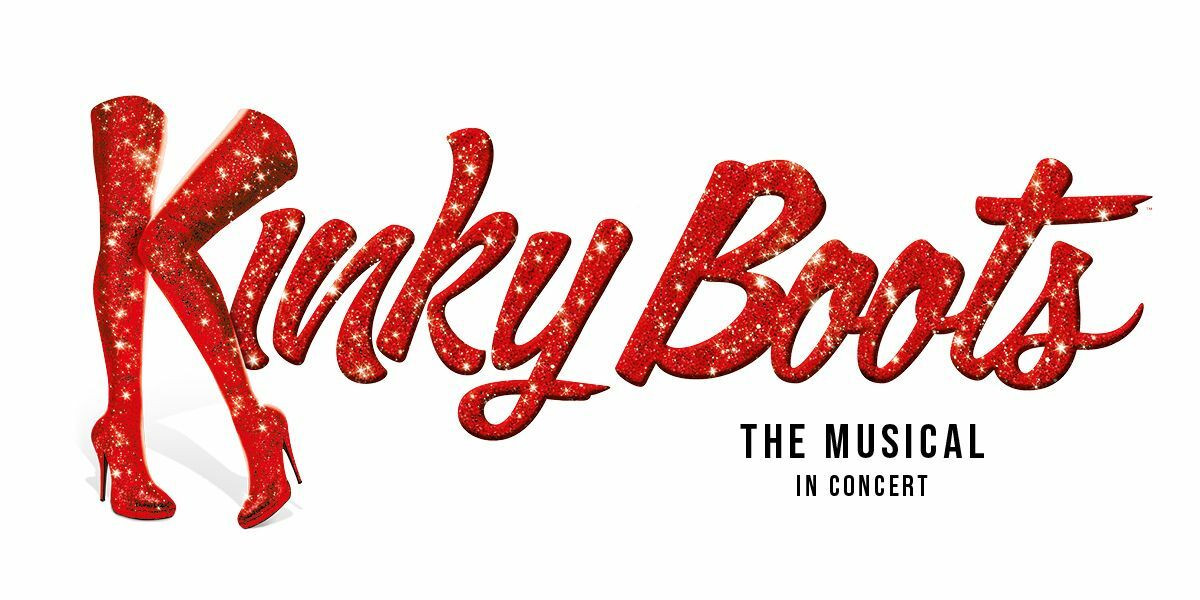 Text: Kinky Boots the Musical in Concert