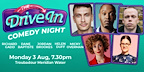LIVE: The Drive In Comedy Night - 3rd August gallery image