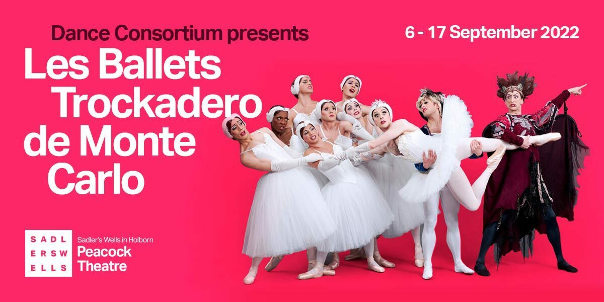 Text: Dance Consortium presents Les Ballets Trockadero de Monte Carlo. Image: A group of ballerinas in white and a couple of male dancers, are holding and fighting over a ballerina in white.