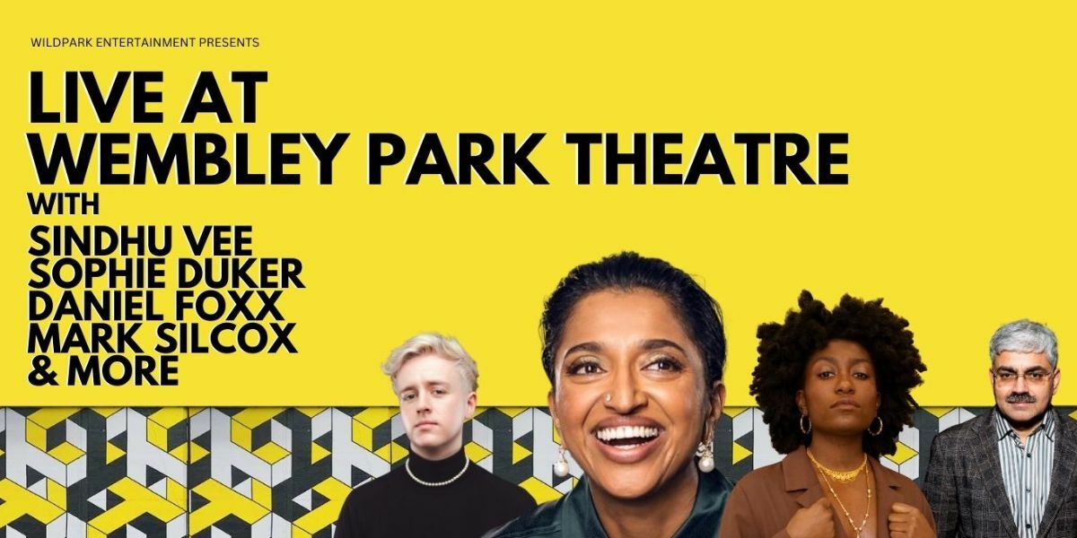 Text: Live at Wembley Park Theatre with Sindhu Vee, Sophie Duker, Daniel Foxx, Mark Silcox & More  Image: Sindhu Vee, Sophie Duker, Daniel Foxx, Mark Silcox against a yellow background, at the bottom there is a line of yellow, grey and black cubes.