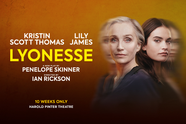 Kristin Scott Thomas and Lily James reunite to star in Lyonesse!