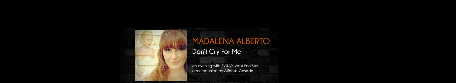 Madalena Alberto: Don't Cry For Me banner image