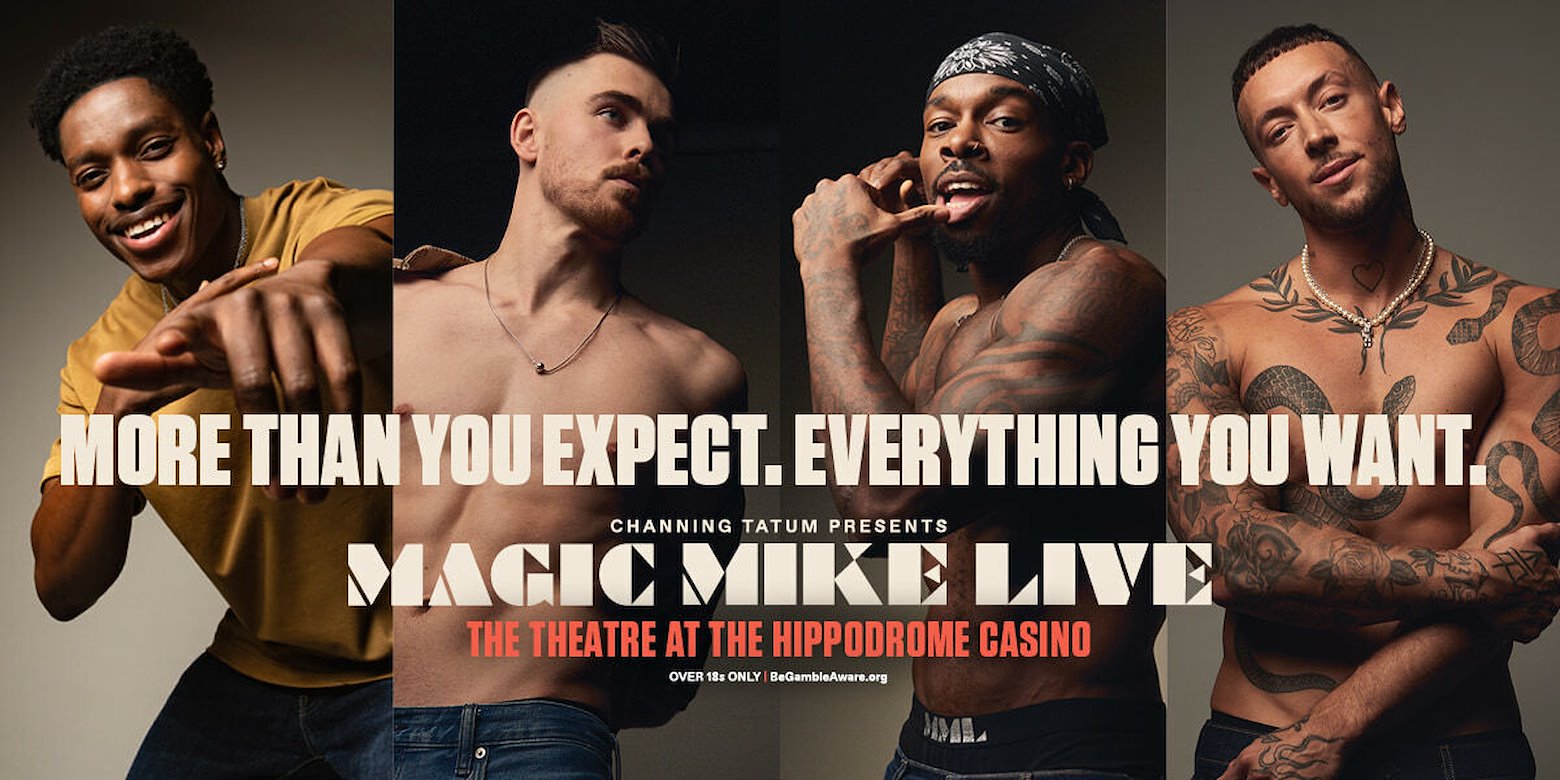 Magic Mike Live Tickets Musicals Tickets London Theatre Direct
