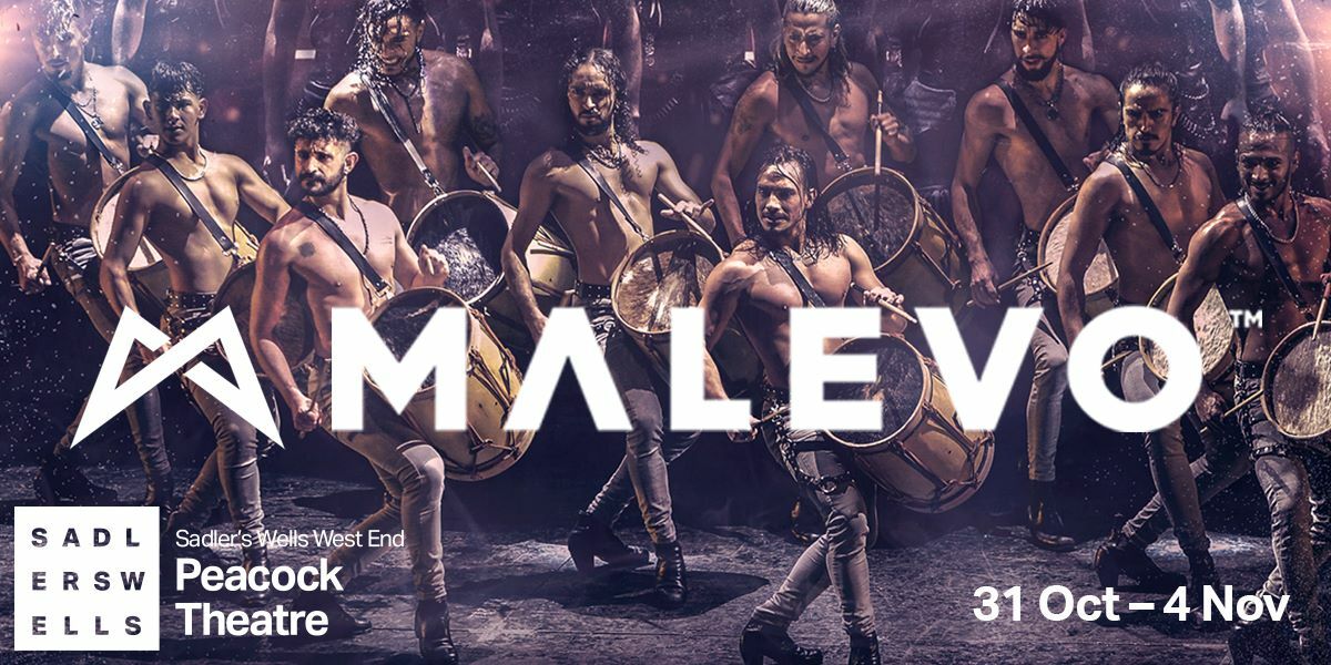 Text: Malevo, 31 October - 4 November, Sadler's Wells West End Peacock Theatre. Image: Mavelo shirtless with drums, standing in formation.