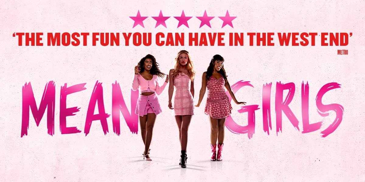 Mean Girls the Musical London at the Savoy Theatre