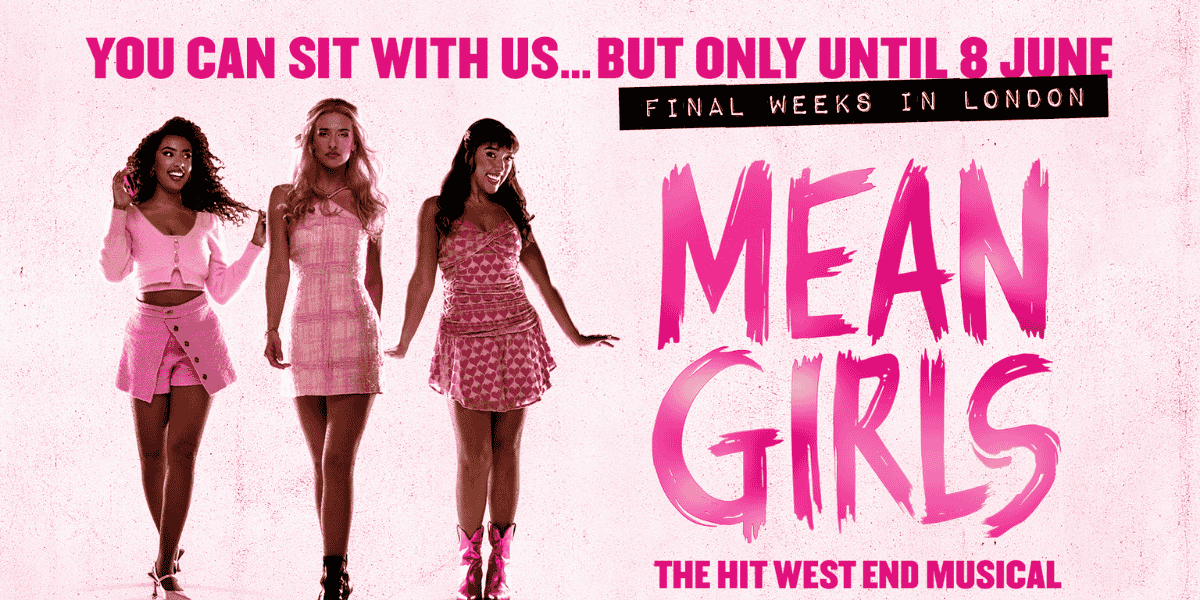 Mean Girls the Musical London tickets