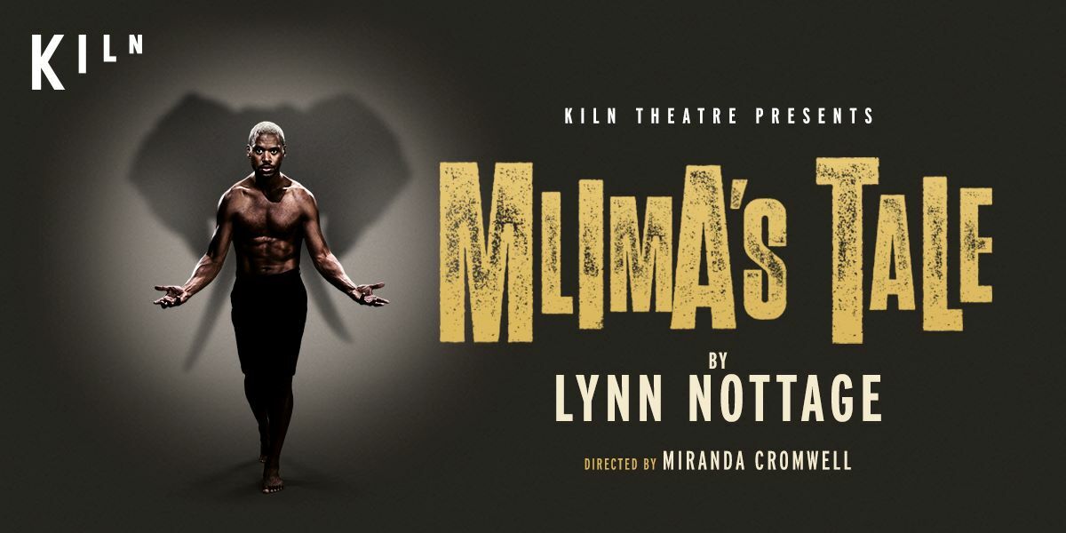 Mlima's Tale. Kiln Theatre.