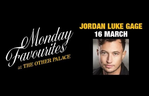 Monday Favourites at The Other Palace: Jordan Luke Gage Tickets