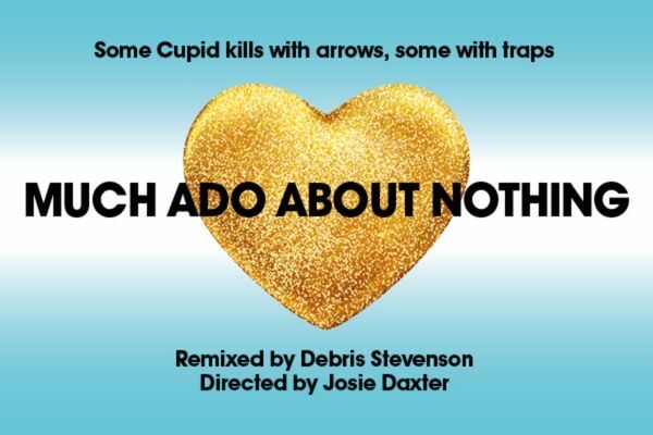 Much Ado About Nothing<br>• Was £27 Now £15 Saving £12
