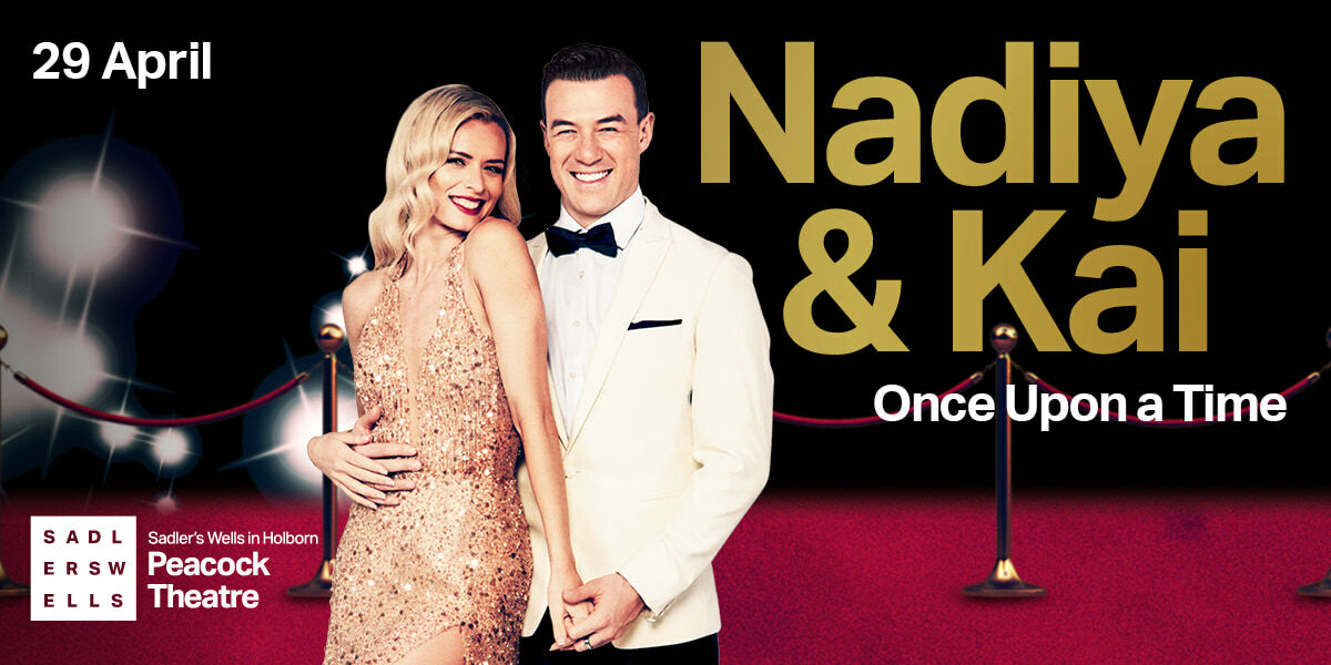 Text: Nadiya and Kai - Once Upon A Time. 29 April. Sadler's Wells in Holborn: Peacock Theatre: Image: Man in a white tuxedo suit and a woman in a sparkly evening gown standing on the red carpet.