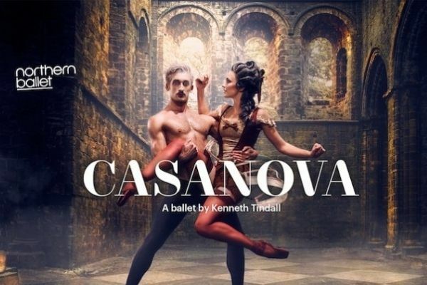Northern Ballet - Casanova Tickets