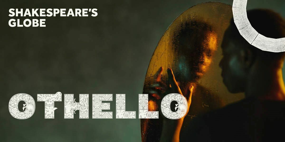 Text: Shakespeare's Glove, Othello. Image: A man staring into a mirror with a smokey background.