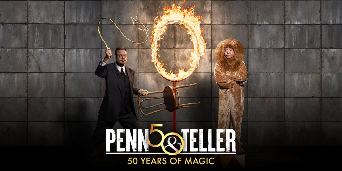 Penn and Teller 50 years of magic. London tickets
