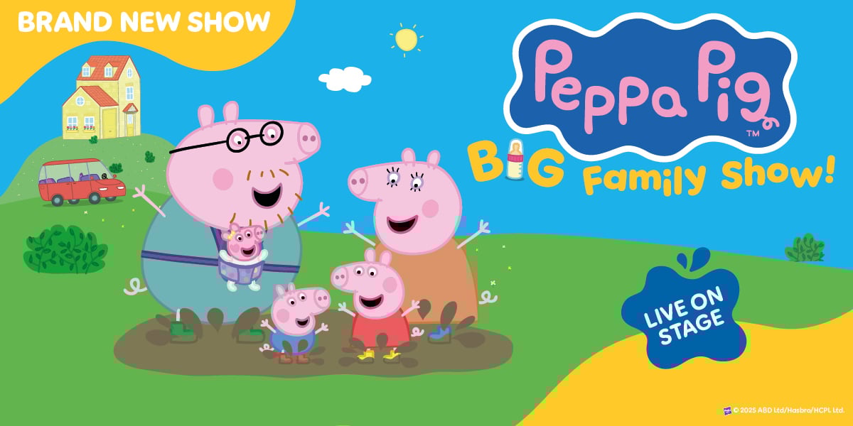 Peppa Pig's Big Family Show! London Tickets.